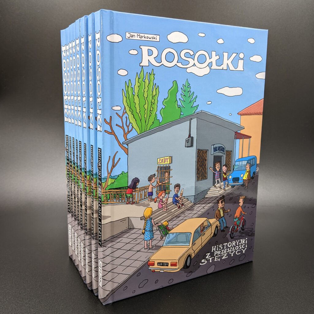 Rosołki. Historyjki z przeszłości Stężycy